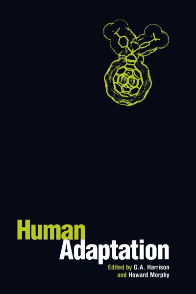 Human Adaptation - G a Harrison - Boeken - Taylor & Francis Ltd - 9781859739587 - 1 juni 1998