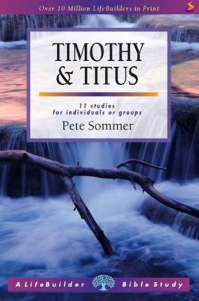 Cover for Pete Sommer · 1 &amp; 2 Timothy and Titus: Marks of Spiritual Authority - LifeBuilder Bible Study (Paperback Book) (2023)