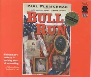 Cover for Paul Fleischman · Bull Run (CD) [Unabridged edition] (2010)