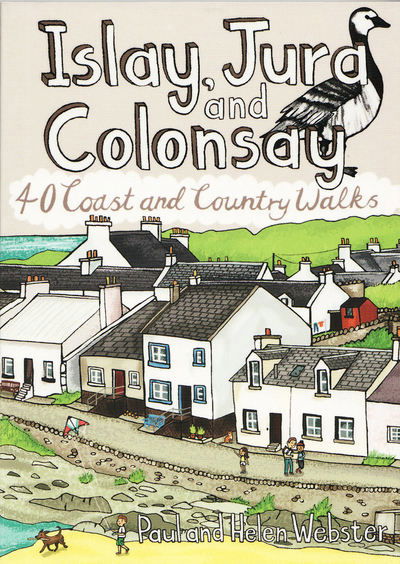 Cover for Paul Webster · Islay, Jura and Colonsay: 40 Coast and Country Walks (Paperback Book) (2017)