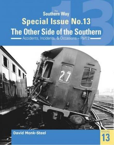Cover for Robertson, Kevin (Author) · The Southern Way Special Issue No. 13: The Other Side of the Southern - The Southern Way Special Issues (Paperback Book) (2016)