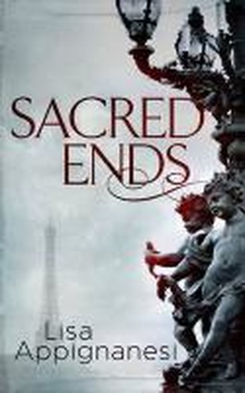 Cover for Lisa Appignanesi · Sacred Ends - Belle  Epoque (Paperback Book) (2014)