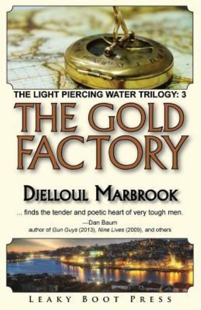 Cover for Djelloul Marbrook · The Gold Factory (Pocketbok) (2018)