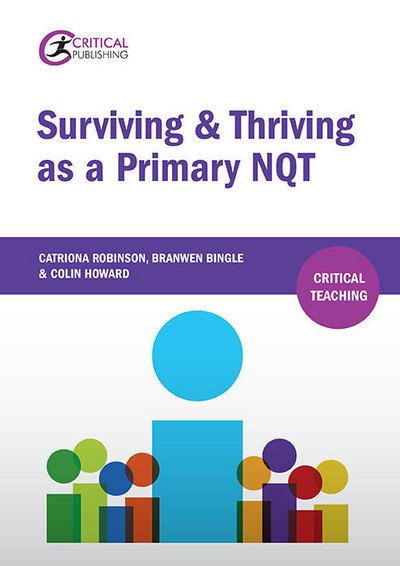 Cover for Catriona Robinson · Surviving and Thriving as a Primary NQT - Critical Teaching (Paperback Book) (2016)