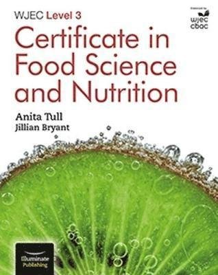 Cover for Anita Tull · WJEC Level 3 Certificate in Food Science and Nutrition (Paperback Book) (2019)