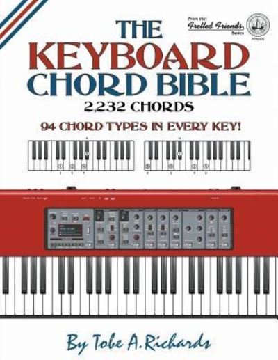 Cover for Tobe A. Richards · The Keyboard Chord Bible 2017 (Taschenbuch) (2017)