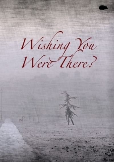 Cover for Mark Davidson · Wishing You Were There?: Postcards From The Hedge (Paperback Book) (2020)