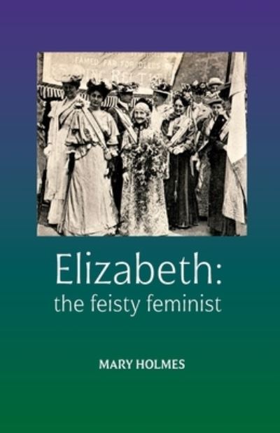 Cover for Mary Holmes · Elizabeth (Book) (2022)