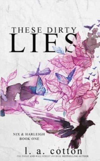 Cover for L a Cotton · These Dirty Lies: Nix &amp; Harleigh Book One - Darling Hill (Pocketbok) (2022)