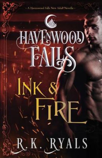 Ink & Fire - R. K. Ryals - Books - Ang'dora Productions, LLC - 9781939859587 - December 15, 2017