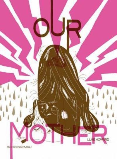 Cover for Luke Howard · Our Mother (Paperback Book) (2016)