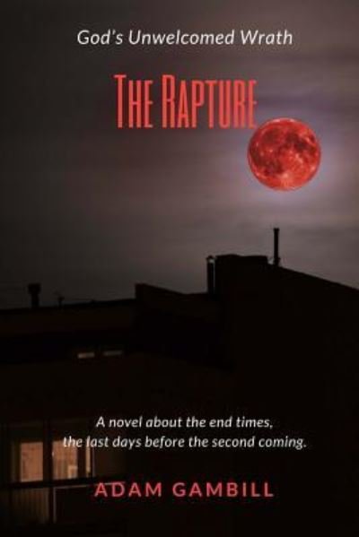 Cover for Adan Gambill · The Rapture (Pocketbok) (2017)