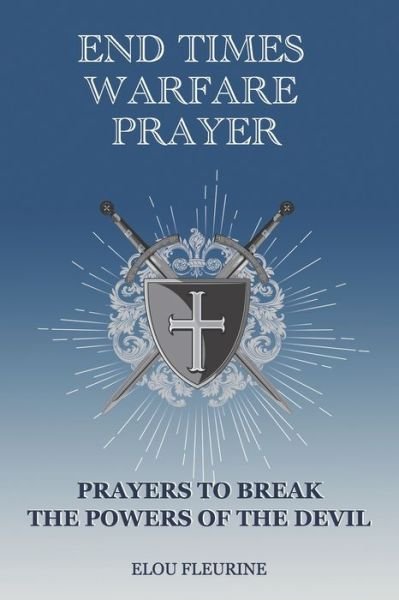 Cover for Elou Fleurine · End Times Warfare Prayer (Book) (2020)