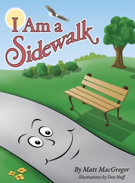 Cover for Matt MacGregor · I Am a Sidewalk (Hardcover Book) (2019)