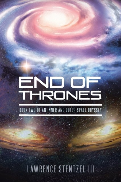 Cover for III Lawrence Stentzel · End of Thrones (Paperback Bog) (2019)