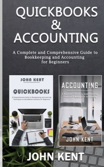 Cover for John Kent · QuickBooks &amp; Accounting (Pocketbok) (2020)