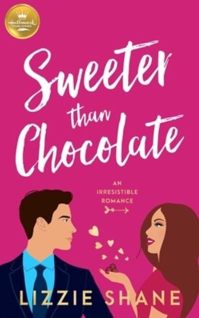 Cover for Lizzie Shane · Sweeter Than Chocolate (Paperback Book) (2023)