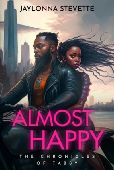 Cover for Jaylonna Stevette · Almost Happy (Book) (2023)