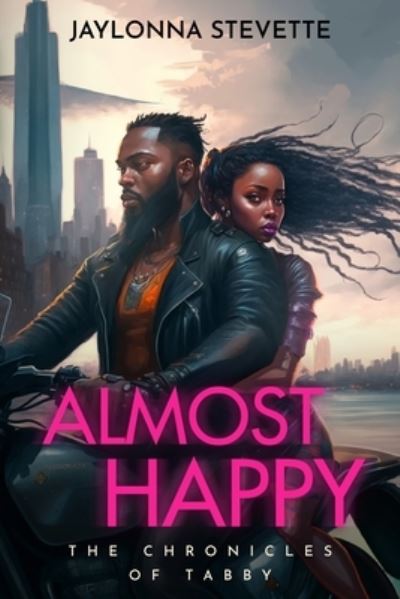 Almost Happy - Jaylonna Stevette - Books - Merrill Publishing Inc, J - 9781954414587 - May 15, 2023