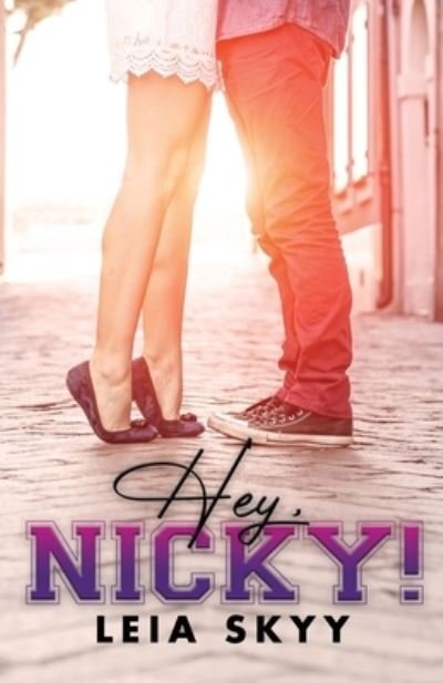 Cover for Leia Skyy · Hey, Nicky! (Book) (2022)