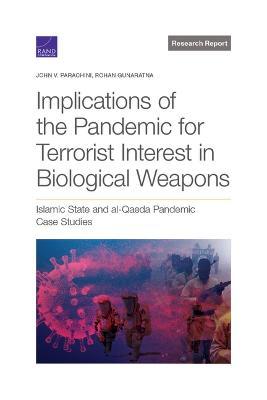 Cover for John V Parachini · Implications of the Pandemic for Terrorist Interest in Biological Weapons (Paperback Book) (2022)