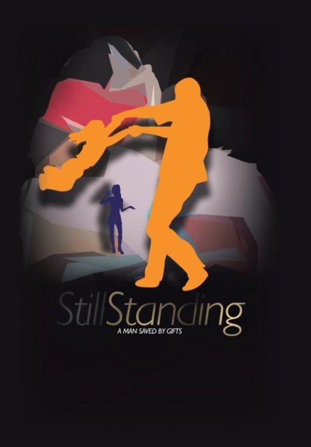 Cover for Zay Maxwell · Still Standing (Hardcover Book) (2018)