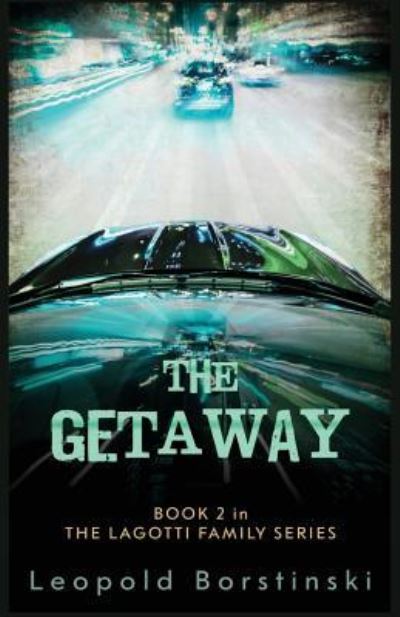 Cover for Leopold Borstinski · The Getaway (Paperback Book) (2019)