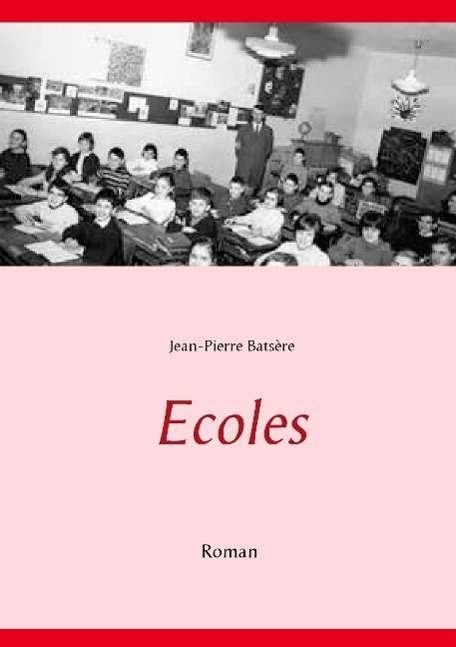 Cover for Batsère · Ecoles (Book)