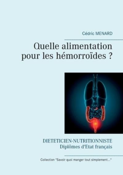 Cover for Cedric Menard · Quelle alimentation pour les hemorroides ? (Paperback Book) (2021)