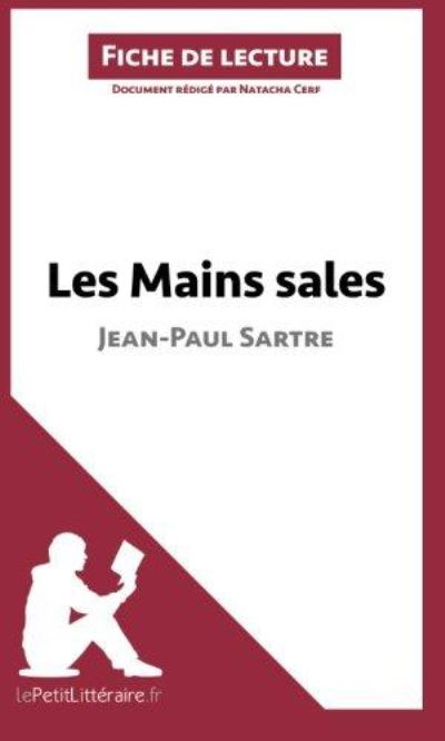 Cover for Natacha Cerf · Les mains sales de Jean-Paul Sartre (Paperback Book) (2014)