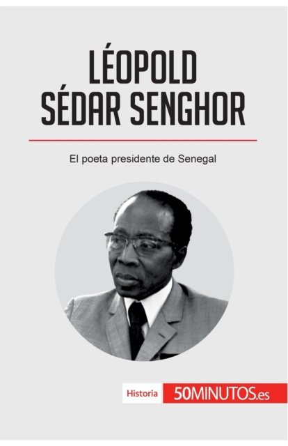 Cover for 50minutos · Leopold Sedar Senghor (Paperback Bog) (2017)