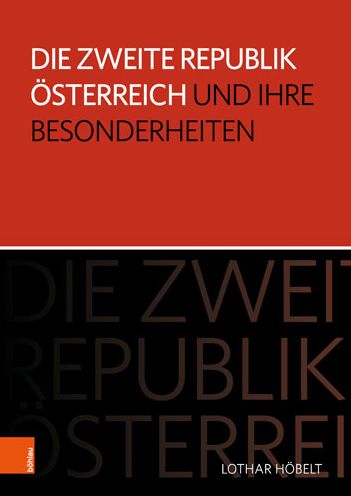 Cover for Lothar Hobelt · Die Zweite Republik Osterreich und ihre Besonderheiten (Hardcover Book) (2020)