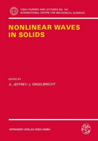 Cover for A Jeffrey · Nonlinear Waves in Solids - CISM International Centre for Mechanical Sciences (Paperback Book) [1994 edition] (1994)