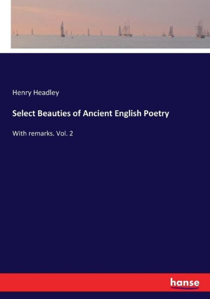 Cover for Headley · Select Beauties of Ancient Engl (Book) (2017)