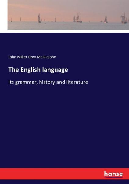 Cover for John Miller Dow Meiklejohn · The English language (Paperback Book) (2017)