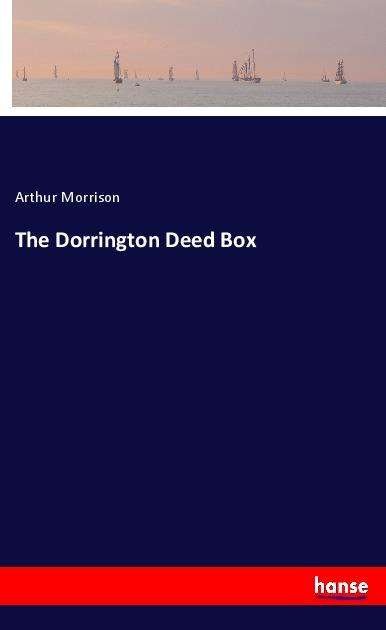 Cover for Morrison · The Dorrington Deed Box (Bok)