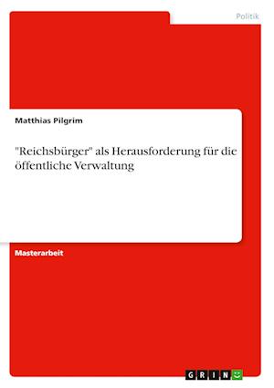 Cover for Matthias Pilgrim · Reichsburger als Herausforderung fur die oeffentliche Verwaltung (Paperback Book) (2021)