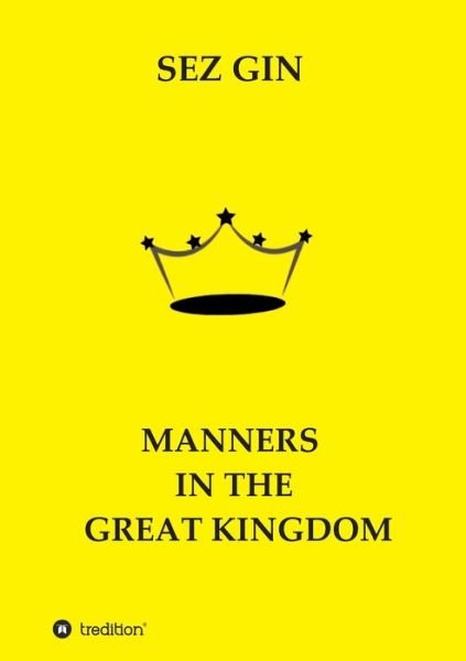 Cover for Sezgin Ismailov · Manners in the Great Kingdom (Paperback Book) (2021)