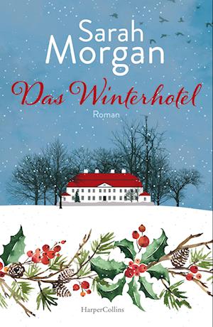 Cover for Sarah Morgan · Das Winterhotel (Buch) (2024)