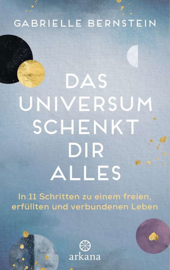 Cover for Bernstein · Das Universum schenkt dir all (Book)