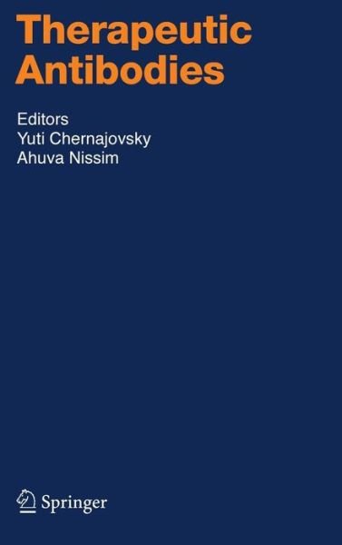 Cover for Yuti Chernajovsky · Therapeutic Antibodies - Handbook of Experimental Pharmacology (Gebundenes Buch) [2008 edition] (2007)