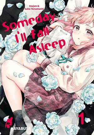 Cover for Saho Tenamachi · Someday Ill Fall Asleep 1 (Bok) (2022)