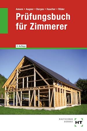Cover for Martin Amann · Prüfungsbuch für Zimmerer (Paperback Book) (2021)