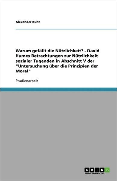 Cover for Kühn · Warum gefällt die Nützlichkeit? - (Bog) [German edition] (2007)