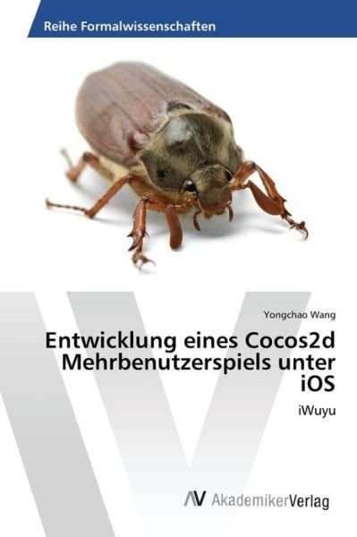 Cover for Wang · Entwicklung eines Cocos2d Mehrbenu (Book) (2015)