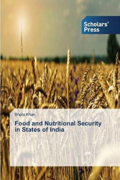 Food and Nutritional Security in S - Khan - Livres -  - 9783639861587 - 11 décembre 2015