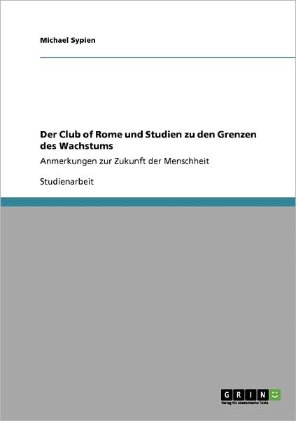 Cover for Sypien · Der Club of Rome und Studien zu (Book) [German edition] (2009)