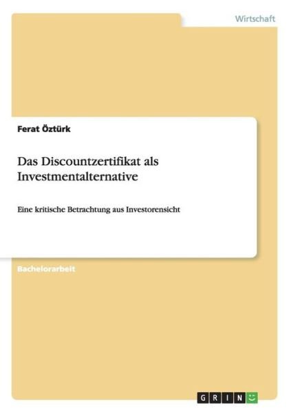 Cover for Öztürk · Das Discountzertifikat als Inves (Book)