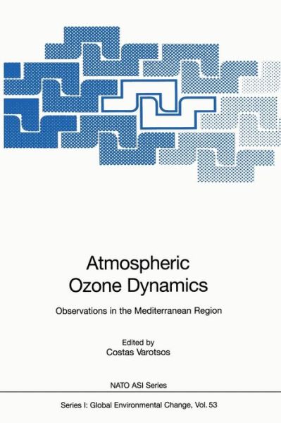 Cover for Costas Varotsos · Atmospheric Ozone Dynamics: Observations in the Mediterranean Region - Nato ASI Subseries I: (Paperback Book) [Softcover reprint of the original 1st ed. 1997 edition] (2011)