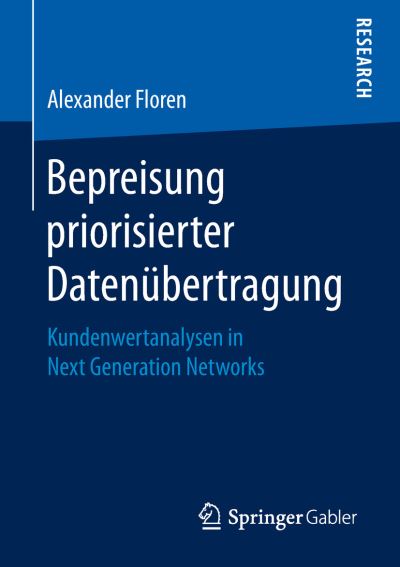 Cover for Floren · Bepreisung priorisierter Datenuebertragung (Book) [1. Aufl. 2019 edition] (2019)